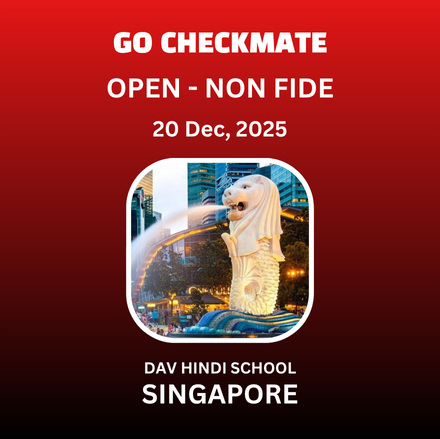 ⭐SINGAPORE - CAT "E"⭐ - INTER SCHOOL AGE GROUP - (NON FIDE RATED) 3RD DAV - GO CHECKMATE CHESS FIESTA