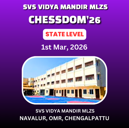 ⭐SVS VIDYA MANDIR MLZS⭐CHESSDOM’26 - 1st STATE LEVEL CHESS TOURNAMENT 2026