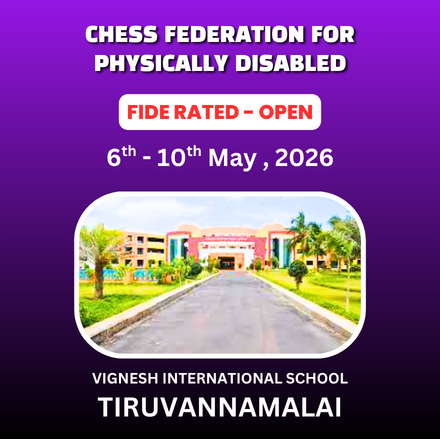 ⭐TIRUVANNAMALAI⭐ 1st INTERNATIONAL OPEN FIDE RATING CHESS TOURNAMENT - 2026 🏆CFPD 2nd Edition🏆