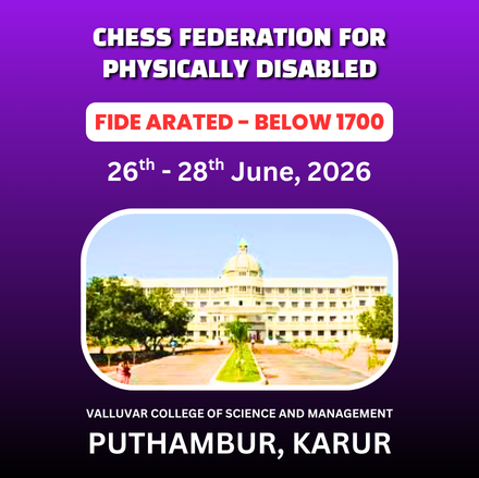 ⭐KARUR⭐ 3rd INTERNATIONAL FIDE RATING CHESS TOURNAMENT - 2026 (BELOW 1700)🏆CFPD 3rd Edition🏆
