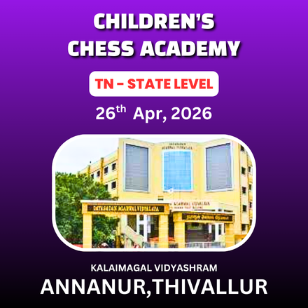⭐CHILDREN'S CHESS ACADEMY⭐1st TAMIL NADU STATE LEVEL CHILDREN’S CHESS TOURNAMENT - 2026